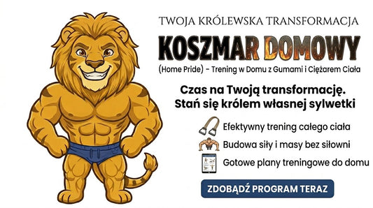 KOSZMAR DOMOWY (Home Pride) – Trening w Domu z Gumami i Ciężarem Ciała